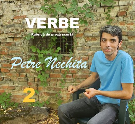Petre NECHITA - Verbe. 2. Arhitectul