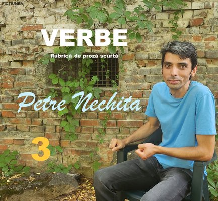 Petre NECHITA - Verbe. 3. Bătrânul