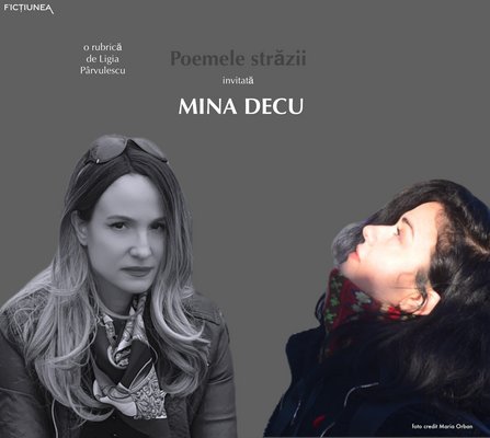 Ligia PÂRVULESCU - Poemele străzii: Mina Decu