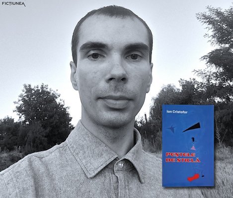 Sorin IAGĂRU-DINA - Supraviețuiri în vremuri de bâlci – Peștele de sticlă, de Ion Cristofor