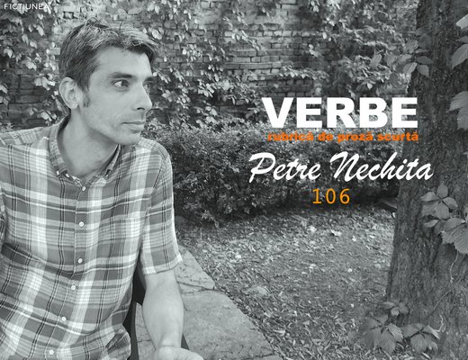 Petre NECHITA - Verbe. 106. Fantastica Deltă